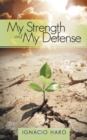 Image for My Strength and My Defense