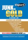 Image for Junk to Gold, de Chatarra a Oro