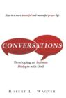 Image for Conversations : Developing an Intimate Dialogue with God
