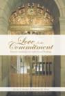 Image for Love Is the Commitment : Protocol Guidelines for God&#39;s Royal Wedding