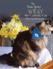 Image for True Story of Rocky the Catholic Cat