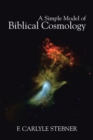 Image for Simple Model of Biblical Cosmology