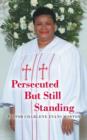Image for Persecuted But Still Standing