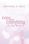 Image for Love Has Everything to Do With It