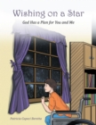 Image for Wishing On a Star: God Has a Plan for You and Me