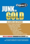 Image for Junk to Gold