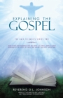 Image for Explaining the Gospel: The Back to Basics Series Two