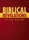 Image for Biblical Revelations By Ray Marion