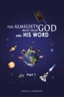 Image for Almighty Most High God and His Word: Part 1