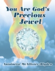 Image for You Are God&#39;s Precious Jewel