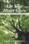 Image for Let Your Heart Grow : A Devotional Guide