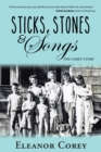 Image for Sticks, Stones &amp; Songs: The Corey Story