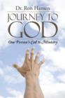 Image for Journey to God : One Person&#39;s Call to Ministry