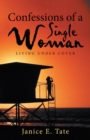 Image for Confessions of a Single Woman: Living Under Cover