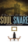 Image for Soul Snare: A Clare James Art Adventure