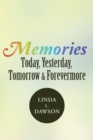 Image for Memories Today, Yesterday, Tomorrow, &amp; Forevermore
