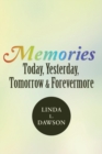 Image for Memories Today, Yesterday, Tomorrow &amp; Forevermore
