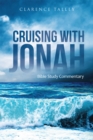Image for Cruising with Jonah: Bible Study Commentary