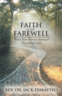 Image for Faith and Farewell: When Your Parents Approach Their Final Days