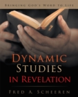 Image for Dynamic Studies in Revelation: Bringing God&#39;S Word to Life