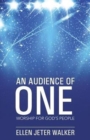 Image for An Audience of One