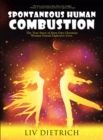 Image for Spontaneous Human Combustion: The True Story of How One Christian Woman Found Explosive Love.