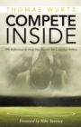 Image for Compete Inside: 100 Reflections to Help You Become the Complete Athlete