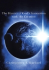 Image for The History of God&#39;s Interaction with His Creation