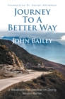 Image for Journey to a Better Way: A Wesleyan Perspective on Doing Mission Better