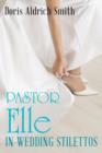 Image for Pastor Elle in Wedding Stilettos