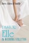 Image for Pastor Elle in Wedding Stilettos