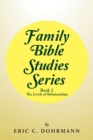 Image for Family Bible Studies Series: Book 2 -The Levels of Relationships