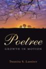 Image for Poetree : Growth in Motion