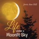 Image for Life Under a Moonlit Sky