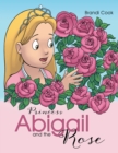 Image for Princess Abigail and the Rose