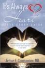 Image for It&#39;s Always the Heart Bible Study Guide