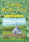 Image for Sunday Meetin&#39; Time : The Little Church on the Hill