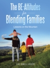 Image for Be-Attitudes for Blending Families: Lessons on the Mountain