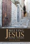 Image for Meeting Jesus : Common People. . .Uncommon Stories