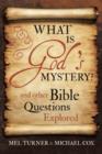 Image for What is God&#39;s Mystery?