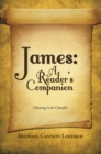 Image for James: a Reader&#39;s Companion: Choosing to Be Cheerful