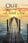 Image for Out of the Dead Sea