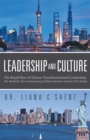 Image for Leadership and Culture: The Rapid Rise of Chinese Transformational Leadership:  the Model for the Contemporary Chinese Business Leader (The Study)