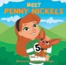 Image for Meet Penny Nickels
