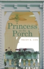Image for Princess on the Porch