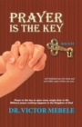Image for Prayer Is the Key