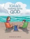 Image for Katie&#39;S Questions About God