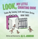 Image for Look, My Little Counting Book: Tickle My Tummy, Look and Learn Series Book Three