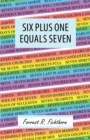 Image for Six Plus One Equals Seven