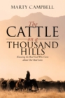 Image for Cattle on a Thousand Hills: Knowing the Real God Who Cares About Our Real Lives